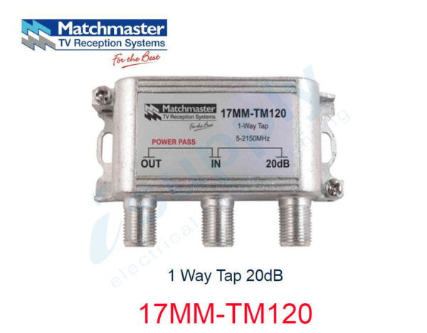 MATCHMASTER 1 Way Tap 20dB  17MM-TM120
